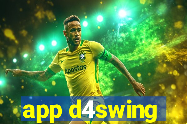 app d4swing